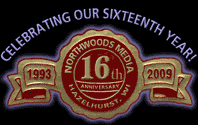 Northwoods Media's 16th Anniversary