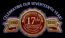 Northwoods Media's 17th Anniversary